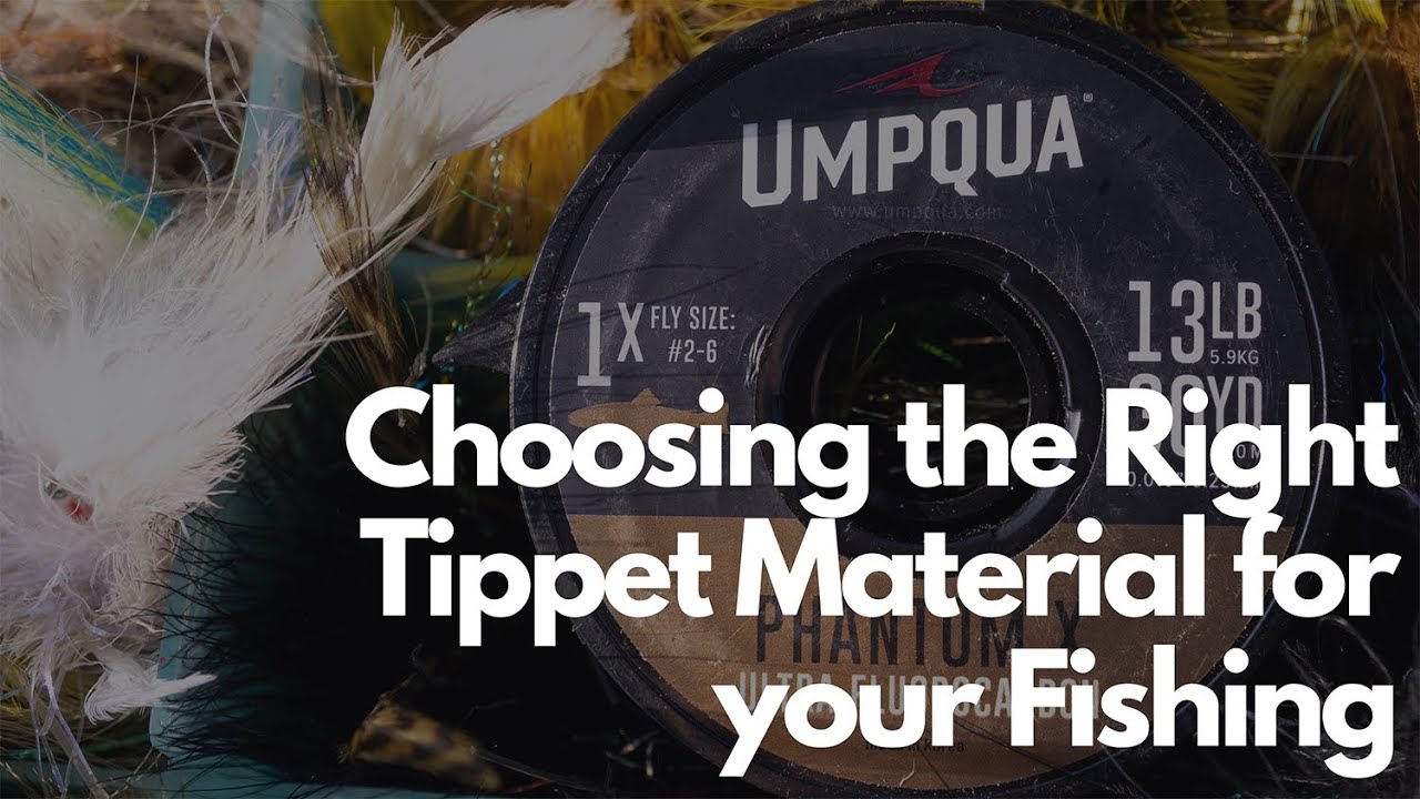 How to Select the Correct Tippet for Your Fishing Trip from Trouts Fly